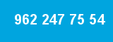962 247 75 54 962 247 75 54